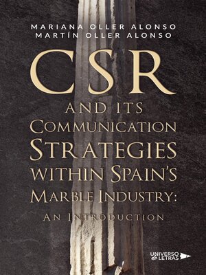 cover image of CSR and its Communication Strategies within Spain's Marble Industry